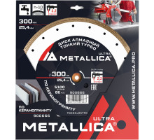 Диск алмазный METALLICA Ultra 300x25,4 мм по керамограниту 900666